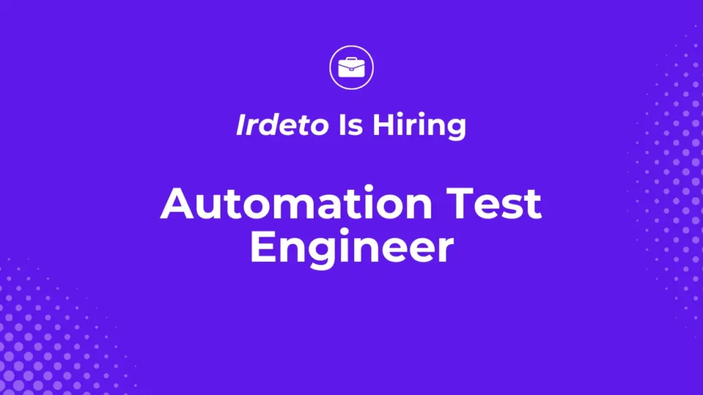 Irdeto Automation Test Engineer Job