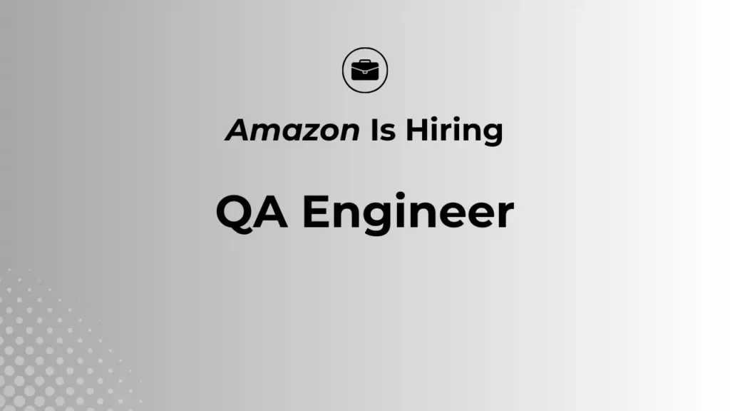 Amazon QA Engineer Job