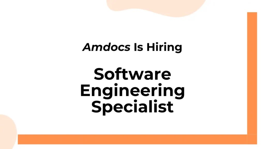 Amdocs Software Engineering Specialist Job
