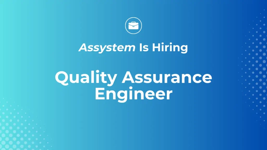 Assystem QA Engineer Job