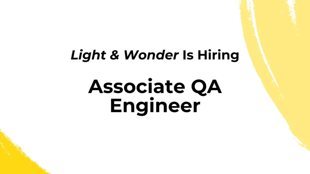 Light And Wonder Associate QA Engineer Job