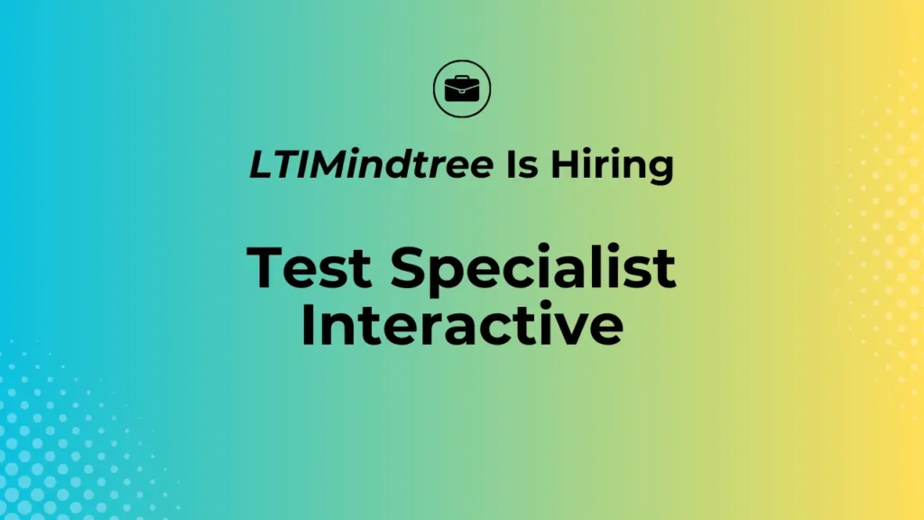 LTIMindtree Test Specialist Job