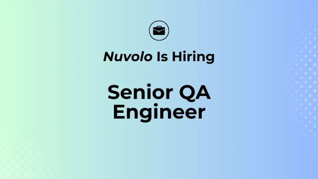 Nuvolo Sr. QA Engineer Job