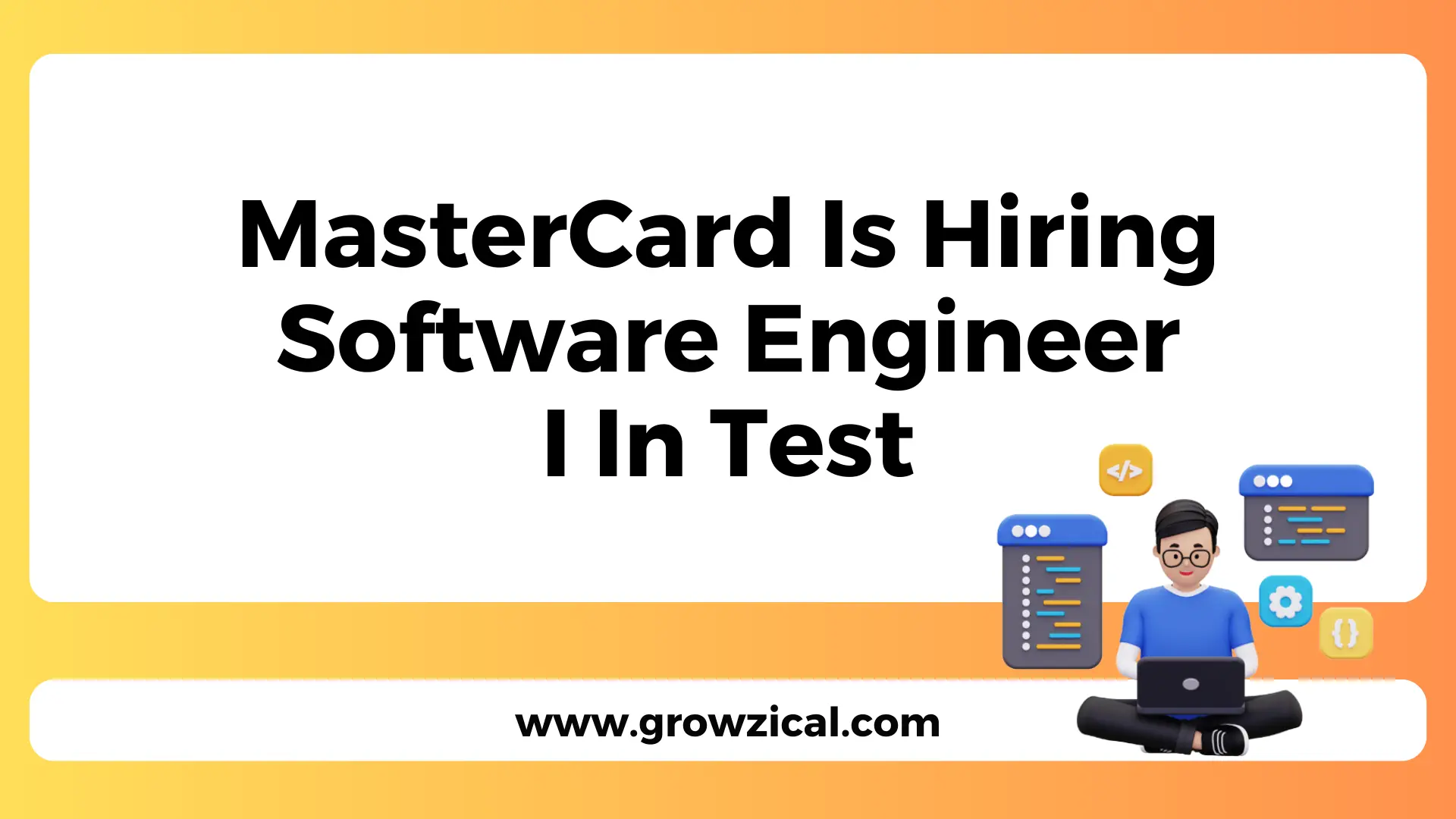 MasterCard Is Hiring Software Engineer I In Test